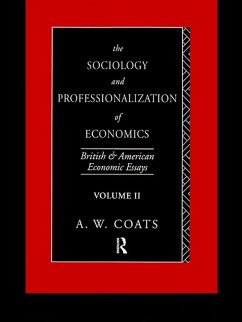 The Sociology and Professionalization of Economics (eBook, ePUB) - Coats, A. W. Bob