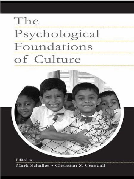The Psychological Foundations of Culture (eBook, ePUB)