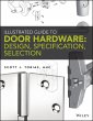 Illustrated Guide to Door Hardware:... - Bild 1