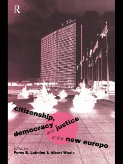 Citizenship, Democracy and Justice in the New Europe (eBook, ePUB)