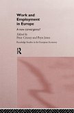 Work and Employment in Europe (eBook, ePUB)