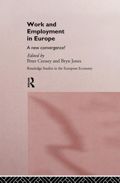 Work and Employment in Europe (eBook, ePUB) Work and Employment in Europe (eBook, ePUB)