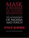 Touch and the Masquerades of Nigeria (eBook, ePUB) Touch and the Masquerades of Nigeria (eBook, ePUB)