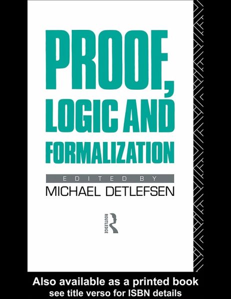 Proof, Logic and Formalization (eBook, ePUB) Proof, Logic and Formalization (eBook, ePUB)