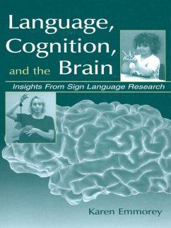 Language, Cognition, and the Brain (eBook, ePUB) - Emmorey, Karen