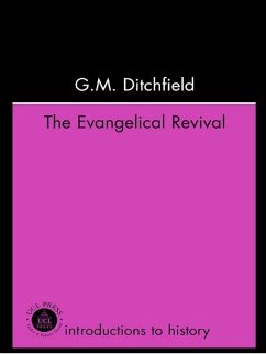 The Evangelical Revival (eBook, PDF) - Ditchfield, G. M.