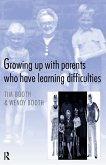 Growing up with Parents who have Learning Difficulties (eBook, ePUB)