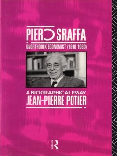 Piero Sraffa, Unorthodox Economist (1898-1983) (eBook, ePUB) - Potier, Jean-Pierre
