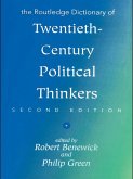 The Routledge Dictionary of Twentieth-Century Political Thinkers (eBook, PDF)