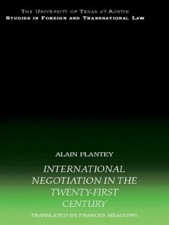 International Negotiation in the Twenty-First Century (eBook, ePUB) - Plantey, Alain