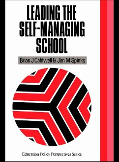 Leading the Self-Managing School (eBook, ePUB) - Caldwell, Brian J.; Spinks, Jim M.