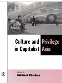 Culture and Privilege in Capitalist Asia (eBook, PDF)