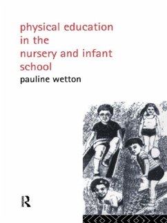 Cover Physical Education in Nursery and Infant Schools (eBook, ePUB)