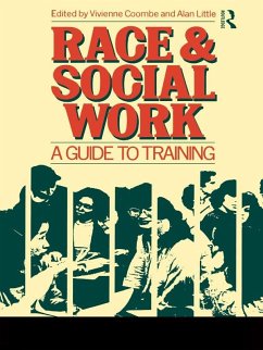 Race and Social Work (eBook, ePUB) - Coombe, V.; Little, A.