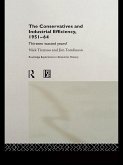 The Conservatives and Industrial Efficiency, 1951-1964 (eBook, ePUB)