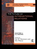 The Future of International Relations (eBook, ePUB)