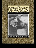 The Domestication of Women (eBook, PDF)