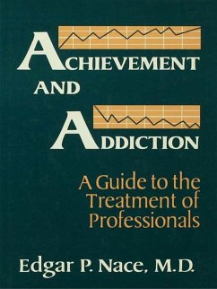 Achievement And Addiction (eBook, ePUB) - Nace, Edgar P.
