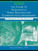 The Future of Excellence in Public Relations and Communication Management (eBook, PDF)