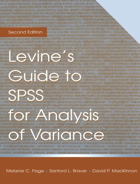 Levine's Guide to SPSS for Analysis of Variance (eBook, PDF) Levine's Guide to SPSS for Analysis of Variance (eBook, PDF)
