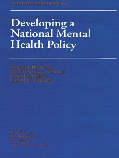 Developing a National Mental Health Policy (eBook, ePUB) - Friedli, Lynne; Jenkins, Rachel; McCulloch, Andrew; Parker, Camilla