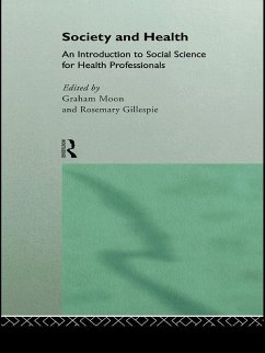 Society and Health (eBook, ePUB) - Gillespie, Rosemary; Moon, Graham