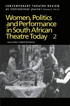 Women, Politics and Performance in South African Theatre Today (eBook, ePUB) - L, Goodman