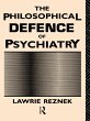 The Philosophical Defence of Psychiatry... - Bild 1