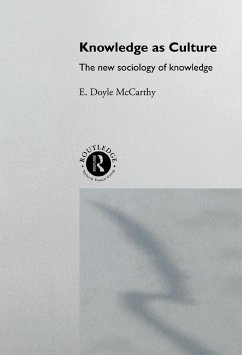 Knowledge as Culture (eBook, ePUB) - Mccarthy, E. Doyle