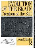 Evolution of the Brain: Creation of the Self (eBook, PDF)