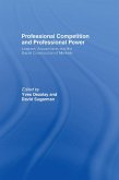 Professional Competition and Professional Power (eBook, PDF)