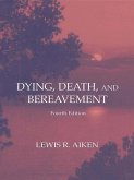 Dying, Death, and Bereavement (eBook, PDF)