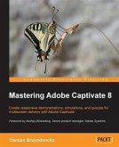 Mastering Adobe Captivate 8 (eBook, ePUB)