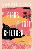 Signs for Lost Children (eBook, ePUB) Signs for Lost Children (eBook, ePUB)