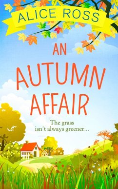 An Autumn Affair (Countryside Dreams, Book 2) (eBook, ePUB) - Ross, Alice