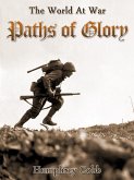 Paths of Glory (eBook, ePUB) Paths of Glory (eBook, ePUB)