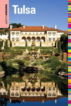 Insiders' Guide® to Tulsa (eBook, ePUB) - Warner, Elaine
