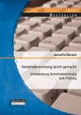 Gehaltsabrechnung leicht gemacht: Unterweisung Gehaltsabrechnung AdA-Pruefung (eBook, PDF)