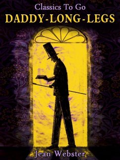 Daddy-Long-Legs (eBook, ePUB) - Webster, Jean