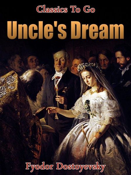 Uncle's dream (eBook, ePUB)