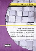 Förderung des räumlichen Vorstellungsvermögens im Mathematikunterricht der Grundschule: Praktische Umsetzung in einer zweiten Klasse anhand der Unterrichtseinheit &quote;Würfelgebäude&quote; (eBook, PDF)