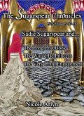 Sadie Sugarspear and the Long-Lost Book, The Would-Be Princess, and The Very Long Engagement (eBook, ePUB)