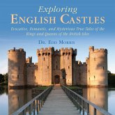 Exploring English Castles (eBook, ePUB)