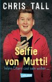 Selfie von Mutti (eBook, ePUB)