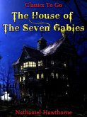 The House of the Seven Gables (eBook, ePUB) The House of the Seven Gables (eBook, ePUB)