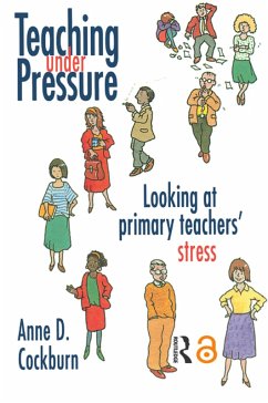 Teaching Under Pressure (eBook, PDF) - Cockburn, Anne