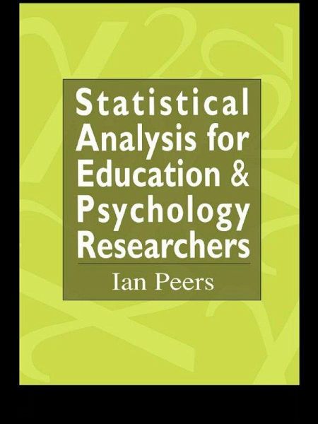 Statistical Analysis for Education and Psychology Researchers (eBook, ePUB)