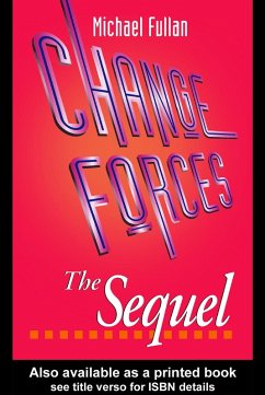 Change Forces - The Sequel (eBook, PDF) - Fullan, Michael G.