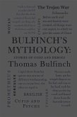 Bulfinch's Mythology: Stories of Gods and Heroes (eBook, ePUB)