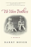 We Were Brothers (eBook, ePUB)